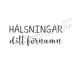 PERSONLIG - 164  Rak - Hälsningar Namn